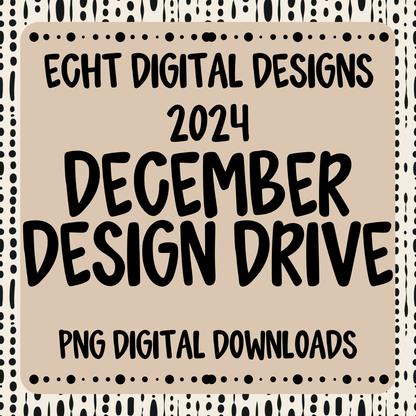 December 2024 PNG Digital Design Drive