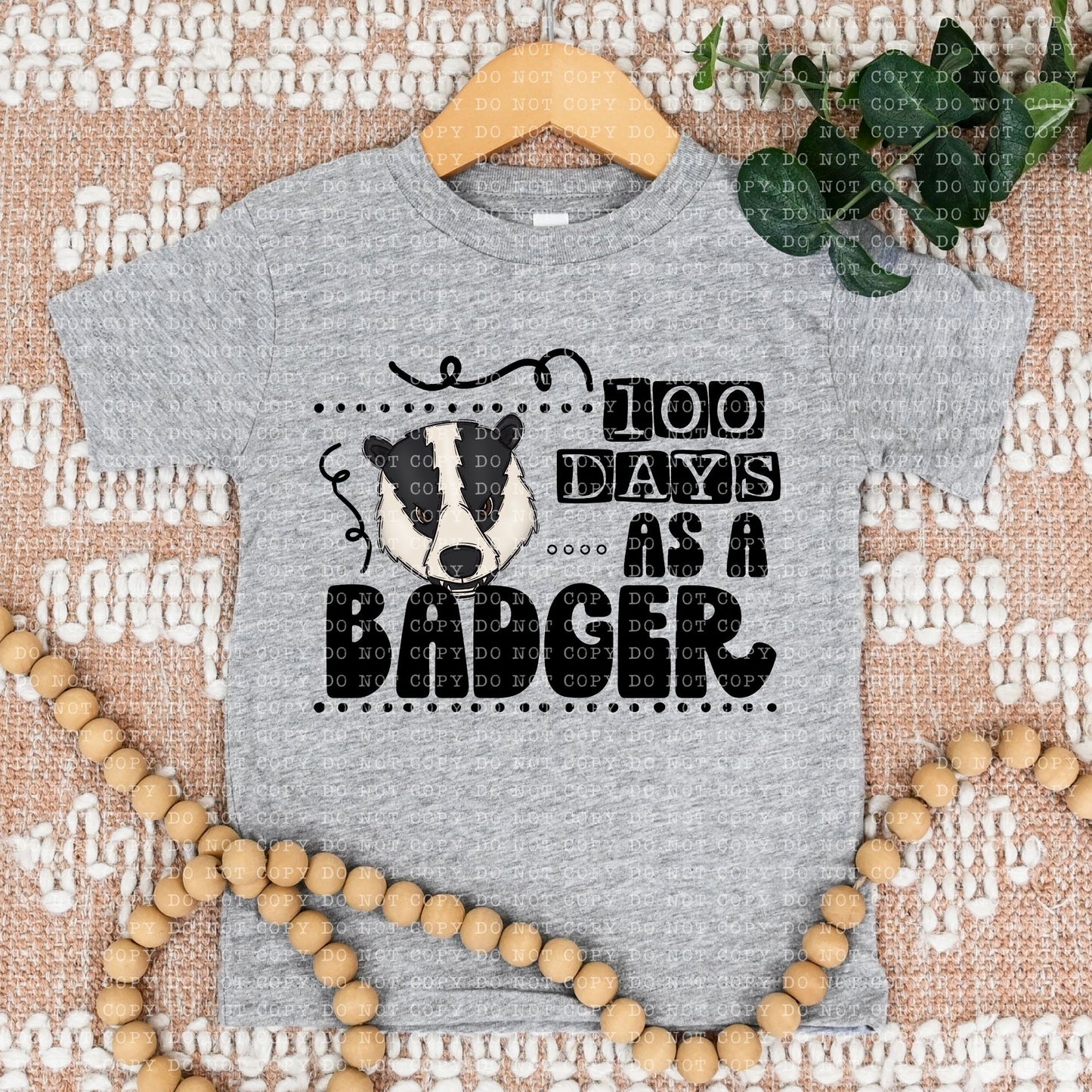 100 DAYS AS A BADGER- PNG File- Digital Download