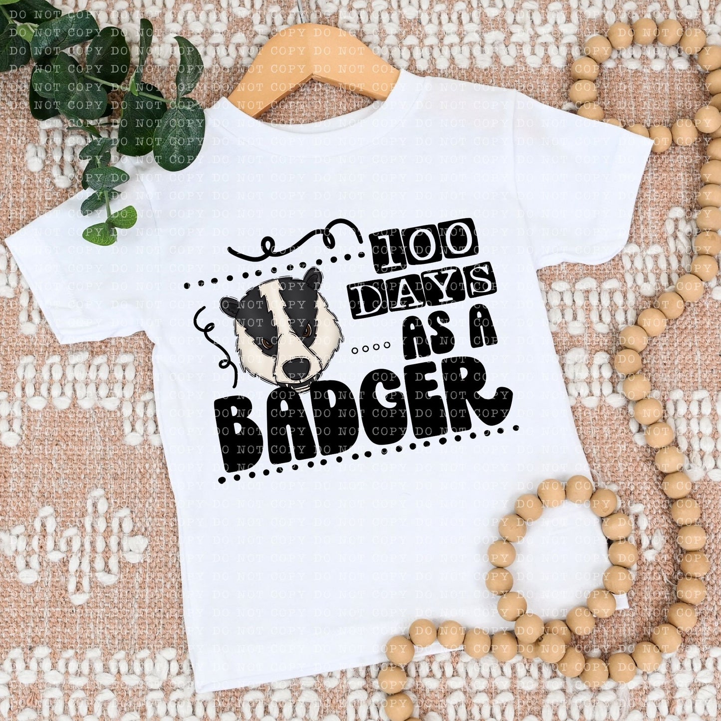 100 DAYS AS A BADGER- PNG File- Digital Download