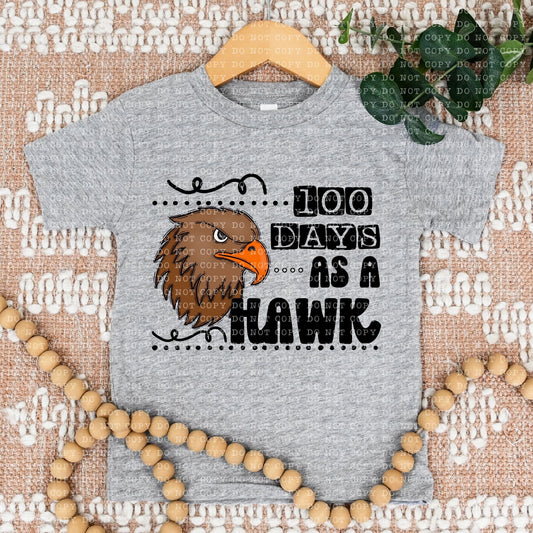 100 DAYS AS A HAWK- PNG File- Digital Download