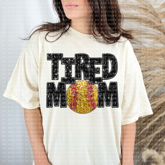 Tired Softball Mom Faux Sequin Faux Embroidery - PNG File- Digital Download