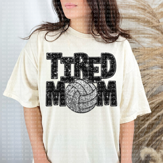 Tired Volleyball Mom Faux Sequin Faux Embroidery - PNG File- Digital Download