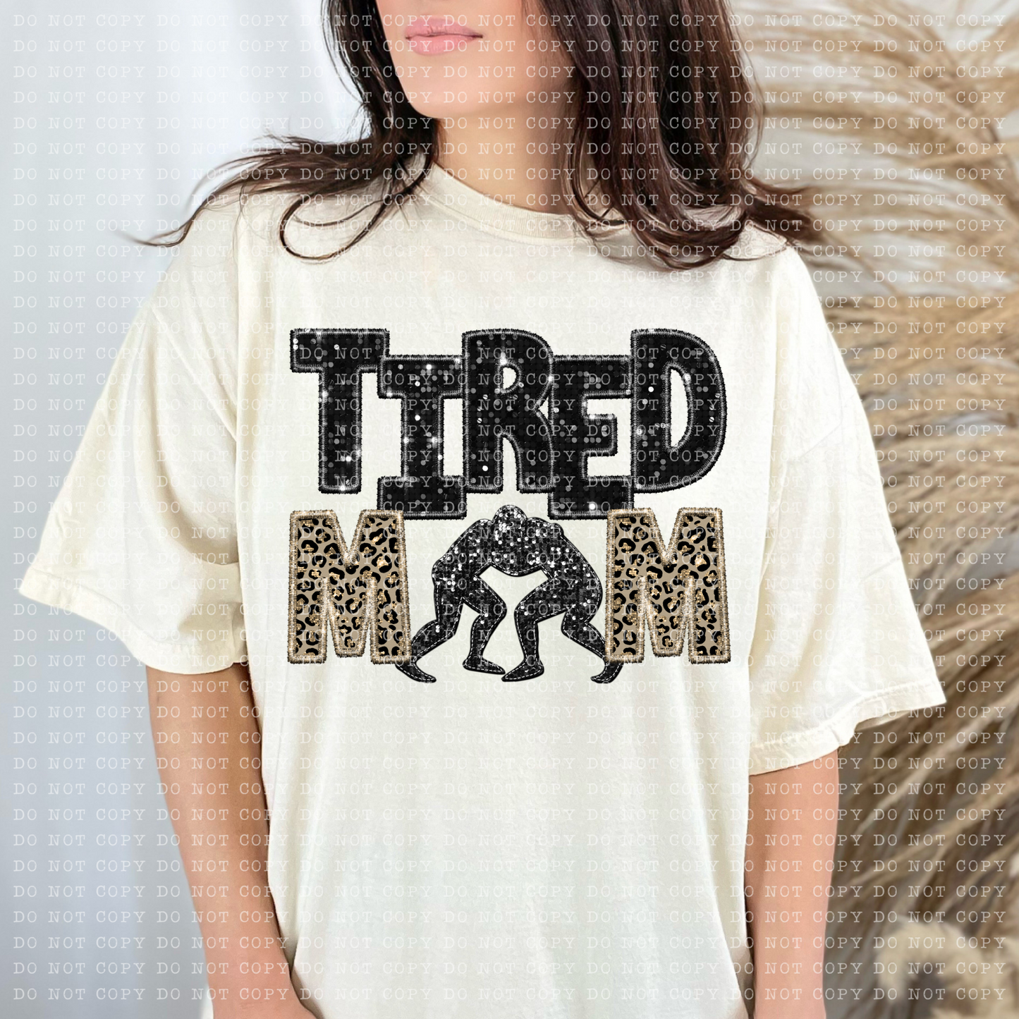 Tired Wrestling Mom Leopard Faux Sequin Faux Embroidery - PNG File- Digital Download