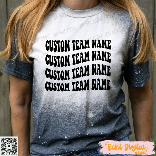 Custom Team Name Wavy Text Digital Download