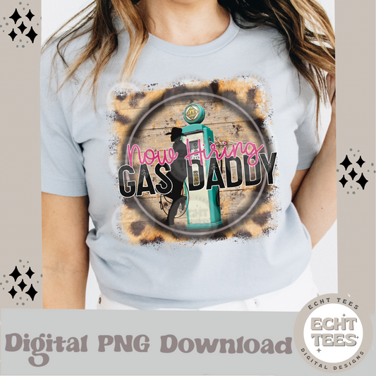 Now hiring Gas Daddy PNG Digital Download